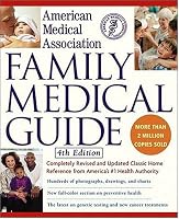 American Medical Association Family Medical Guide, 4th Edition