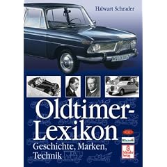 Oldtimer-Lexikon. Geschichte - Marken - Technik.