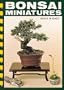Bonsai Miniatures: Quick and Easy