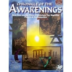 Chronicle of the Awakenings: A Guide to Past Lives for Nephilim