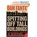 Spitting Off Tall Buildings: A Novel (P.S.)