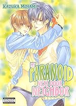 My Paranoid Next Door Neighbor (Yaoi)