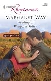 Wedding At Wangaree Valley (Harlequin Romance)