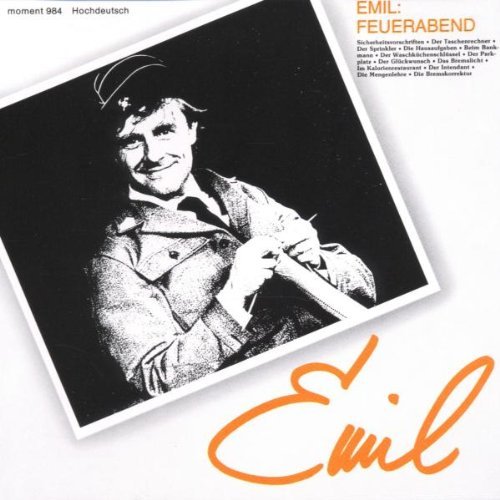 Emil - Feuerabend By Emil Steinberger (0001-01-01) - Zortam Music