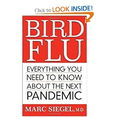 Click here to buy Bird Flu: Everything You Need to Know About the Next Pandemic by Marc Siegel.