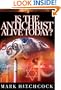 Is the Antichrist Alive Today?
