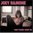 Don't Worry About Me