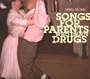 Songs for Parents Who Enjoy Drugs