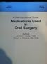 Medications Used in Oral Surgery: A Self-Instructional Guide, Bk. 3