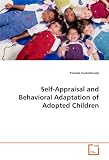 Self-Appraisal and Behavioral Adaptation of Adopted  Children