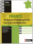La France : Territoires et am�nagemen...