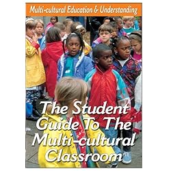 Teen Guidance -The Student Guide To The Ethnic Diversity in the Multi-cultural Classroom
