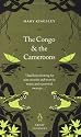The Congo and the Cameroons (Penguin Great Journeys)