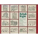 rehab right how to realize the full value of your old house
