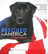 Rescued in America (The Photo Book Projects, Volume 2)