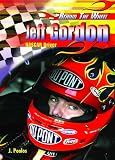 Jeff Gordon: Nascar Driver (Behind the Wheel)