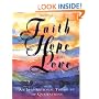 Faith, Hope, And Love: An Inspirational Treasury Of Quotations (Miniature Editions)