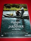 Dialogue avec mon jardinier (2007)