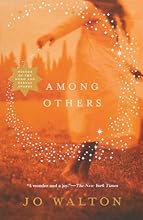 Among Others (Hugo Award Winner - Best Novel)
