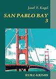 SAN PABLO BAY 3 (German Edition)