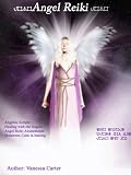 Angel Reiki (Celestial Awakenings)