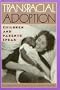 Transracial Adoption: Children and Parents Speak (A Franklin Watts library edition)
