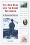 The New Deal and the Great Depression in American History