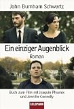 Produkt-Bild: Ein einziger Augenblick: Buch zum Film mit Joaquin Phoenix und Jennifer Connelly (Goldmanns Taschenb&uuml;cher)