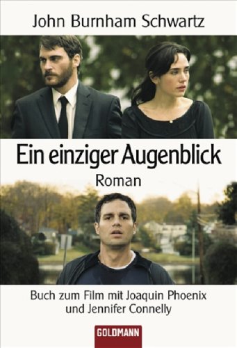 Produkt-Bild: Ein einziger Augenblick: Buch zum Film mit Joaquin Phoenix und Jennifer Connelly (Goldmanns Taschenb&uuml;cher)