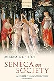 Seneca on society : a guide to De Beneficiis