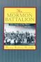 Mormon Battalion: United States Army of the West, 1846-1848