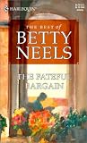 The Fateful Bargain (Reader's Choice; The Best of Betty Neels) (Harlequin Romance 3024)