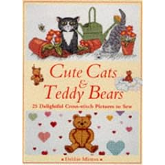 Cute Cats and Teddy Bears: 25 Delightful Cross-stitch Pictures to Sew