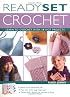 Ready, Set, Crochet: Learn to Crochet with 19 Hot Projects (Stand-Up Book)