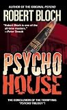 Psycho House