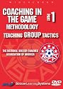 Soccer Coaching In The Game Methodology: Teaching Group Tactics