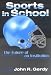 Book Sports in School: The Future of an Institution