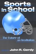 Sports in School: The Future of an Institution
