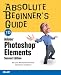 Book Absolute Beginners Guide To Adobe Photoshop Elements