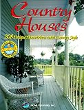 Country Houses: 208 Unique Home Plans With Country Style