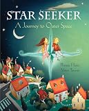 Star Seeker: A Journey to Outer Space