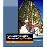 Construction Contracting: Business and Legal Principles (2nd Edition)
