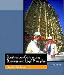 Construction Contracting: Business and Legal Principles (2nd Edition)