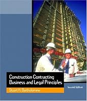 Construction Contracting: Business and Legal Principles (2nd Edition)