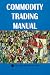 Book Commodity Trading Manual