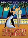 Dirty Rotten Scoundrels