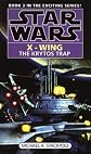 Star Wars: The Krytos Trap (Star Wars: X-Wing)
