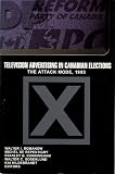 Television Advertising in Canadian Elections: The Attack Mode, 1993
