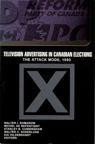 Television Advertising in Canadian Elections: The Attack Mode, 1993 under Propaganda in The Books Store