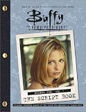 Buffy The Vampire Slayer: The Script Book, Season One, Volume 1